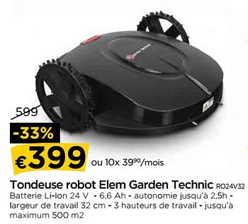 Promotions Tondeuse robot elem garden technic ro24v32 - Elem - Valide de 29/06/2018 à 31/07/2018 chez Molecule