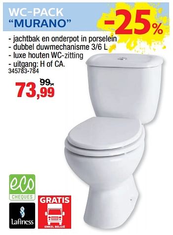 Promotions Wc-pack murano - Lafiness - Valide de 04/07/2018 à 15/07/2018 chez Hubo