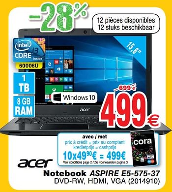 Promoties Acer notebook aspire e5-575-37 - Acer - Geldig van 30/06/2018 tot 31/07/2018 bij Cora