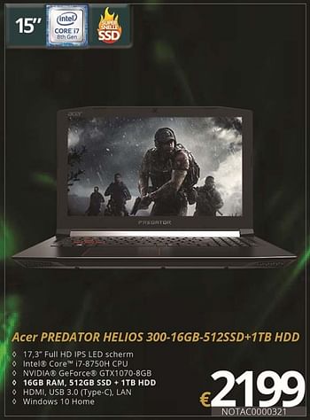Promoties Acer gaming notebook predator helios 300 16gb 512ssd + 1tb hdd - Acer - Geldig van 01/07/2018 tot 15/08/2018 bij Compudeals