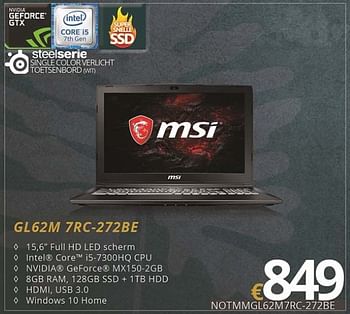 Promoties Msi gaming notebook gl62m 8rc-272be - MSI - Geldig van 01/07/2018 tot 15/08/2018 bij Compudeals