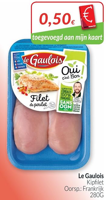 Promoties Le gaulois kipfiet - Le Gaulois - Geldig van 01/07/2018 tot 31/07/2018 bij Intermarche