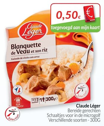 Promoties Claude léger bereide gerechten schaaltjes voor in de microgolf - Claude Léger - Geldig van 01/07/2018 tot 31/07/2018 bij Intermarche
