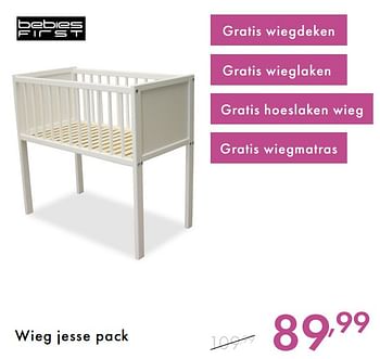 Promotions Wieg jesse pack - bebiesfirst - Valide de 01/07/2018 à 28/07/2018 chez Baby & Tiener Megastore