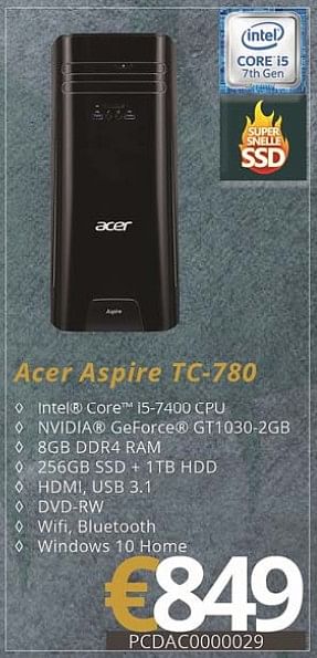 Promoties Desktop systemen acer aspire tc-780 - Acer - Geldig van 01/07/2018 tot 15/08/2018 bij Compudeals
