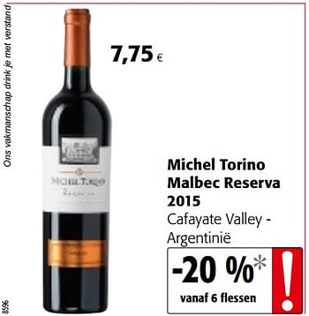 Promoties Michel torino malbec reserva 2015 - Rode wijnen - Geldig van 04/07/2018 tot 17/07/2018 bij Colruyt