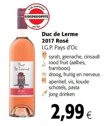 Promotions Duc de lerme 2017 rosé i.g.p. pays d`oc - Vins rosé - Valide de 04/07/2018 à 17/07/2018 chez Colruyt