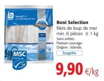 Promoties Boni selection filets de loup de mer min - Boni - Geldig van 04/07/2018 tot 17/07/2018 bij Colruyt