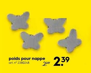 Promotions Poids pour nappe - Produit maison - Blokker - Valide de 30/06/2018 à 15/07/2018 chez Blokker