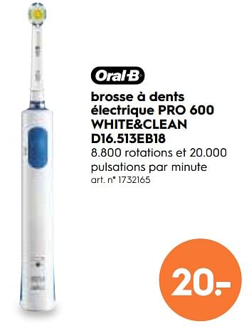 Promotions Brosse à dents électrique pro 600 white+clean d16.513eb18 - Oral-B - Valide de 30/06/2018 à 15/07/2018 chez Blokker