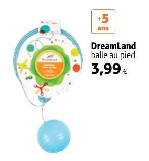 Promotions Dreamland balle au pied - Produit maison - Colruyt - Valide de 04/07/2018 à 17/07/2018 chez Colruyt