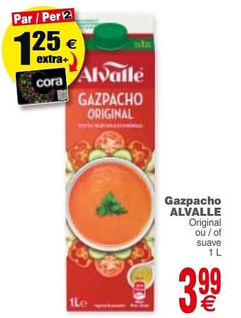 Promoties Gazpacho alvalle - Alvalle - Geldig van 10/07/2018 tot 16/07/2018 bij Cora