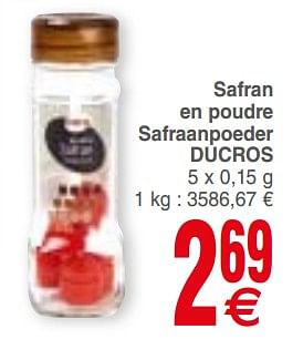 Promoties Safran en poudre safraanpoeder ducros - Ducros - Geldig van 10/07/2018 tot 16/07/2018 bij Cora
