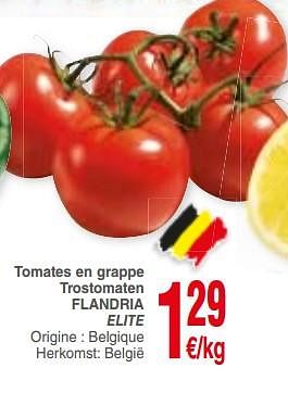 Promoties Tomates en grappe trostomaten flandria elite - Huismerk - Cora - Geldig van 10/07/2018 tot 16/07/2018 bij Cora