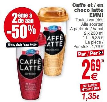 Promoties Caffe et - en choco latte emmi - Emmi - Geldig van 10/07/2018 tot 16/07/2018 bij Cora