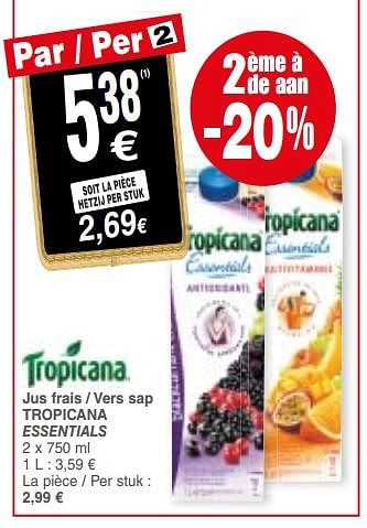 Promoties Jus frais - vers sap tropicana essentials - Tropicana - Geldig van 10/07/2018 tot 16/07/2018 bij Cora
