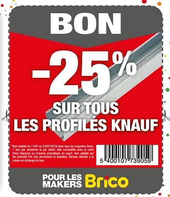 Promotions -25% sur tous les profilés knauf - Knauf - Valide de 11/07/2018 à 23/07/2018 chez Brico