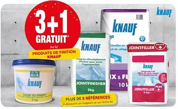 Promotions 3+1 gratuit sur tous les produits de finition knauf - Knauf - Valide de 11/07/2018 à 23/07/2018 chez Brico