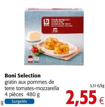 Promotions Boni selection gratin aux pommes de terre tomates-mozzarella - Boni - Valide de 04/07/2018 à 17/07/2018 chez Colruyt