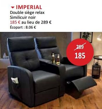 Promotions Imperial double siège relax - Produit maison - Weba - Valide de 30/06/2018 à 31/07/2018 chez Weba