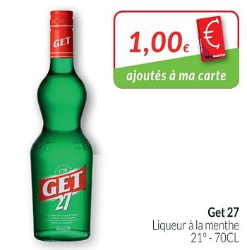 Promotions Get 27 liqueur à la menthe - Get 27 - Valide de 01/07/2018 à 31/07/2018 chez Intermarche