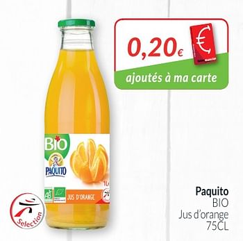 Promotions Paquito bio jus d`orange - Paquito - Valide de 01/07/2018 à 31/07/2018 chez Intermarche