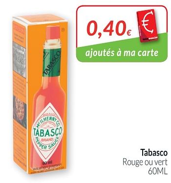 Promotions Tabasco rouge ou vert - Mc Il Henny Co - Valide de 01/07/2018 à 31/07/2018 chez Intermarche