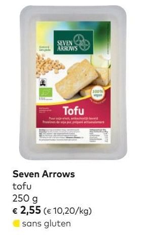 Promoties Seven arrows tofu - Seven Arrows - Geldig van 04/07/2018 tot 31/07/2018 bij Bioplanet