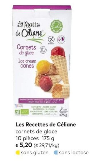 Promoties Les recettes de céliane cornets de glace - Les recettes de Céliane - Geldig van 04/07/2018 tot 31/07/2018 bij Bioplanet