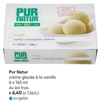 Promotions Pur natur crème glacée à la vanille - Pur Natur - Valide de 04/07/2018 à 31/07/2018 chez Bioplanet