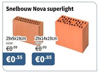 Promoties Snelbouw nova superlight - Huismerk - Cevo - Geldig van 05/07/2018 tot 18/07/2018 bij Cevo Market
