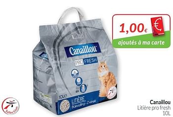 Promotions Canaillou litière pro fresh - Canaillou - Valide de 01/07/2018 à 31/07/2018 chez Intermarche