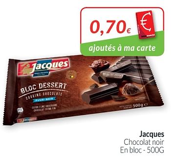 Promotions Jacques chocolat noir en bloc - Jacques - Valide de 01/07/2018 à 31/07/2018 chez Intermarche