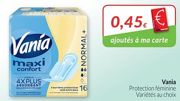 Promotions Vania protection féminine - Vania - Valide de 01/07/2018 à 31/07/2018 chez Intermarche