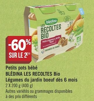 Bledina Petits Pots Bebe Bledina Les Recoltes Bio Legumes Du Jardin Boeuf Des 6 Mois En Promotion Chez Geant Casino