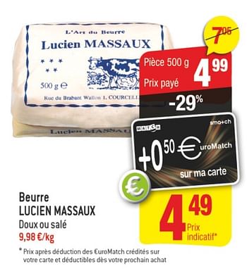 Promotions Beurre lucien massaux - Lucien Massaux - Valide de 10/07/2018 à 17/07/2018 chez Smatch