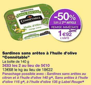 Promotions Sardines sans arêtes à l`huile d`olive connétable - Connétable - Valide de 06/07/2018 à 18/07/2018 chez MonoPrix