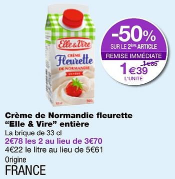 Promotions Crème de normandie fleurette elle + vire entière - Elle & Vire - Valide de 06/07/2018 à 18/07/2018 chez MonoPrix