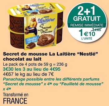 Promoties Secret de mousse la laitière nestlé chocolat au lait - Nestlé - Geldig van 06/07/2018 tot 18/07/2018 bij MonoPrix