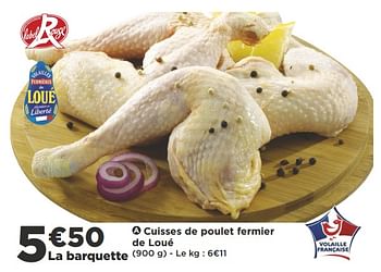 Promotions Cuisses de poulet fermier de loué - Produit Maison - Casino - Valide de 11/07/2018 à 15/07/2018 chez Super Casino