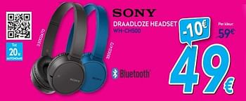Promoties Sony draadloze bluetooth headset wh-ch500 - Sony - Geldig van 16/07/2018 tot 31/07/2018 bij Krefel