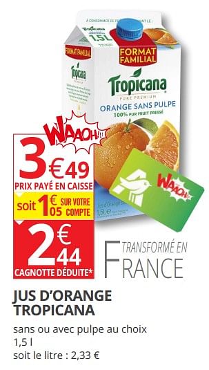 Promotions Jus d`orange tropicana - Tropicana - Valide de 11/07/2018 à 22/07/2018 chez Auchan Ronq