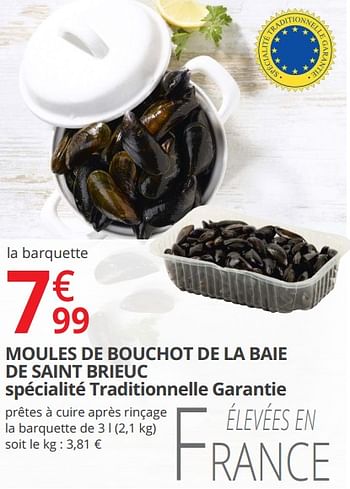 Promotions Moules de bouchot de la baie de saint brieuc spécialité traditionnelle garantie - Produit Maison - Auchan Ronq - Valide de 11/07/2018 à 22/07/2018 chez Auchan Ronq
