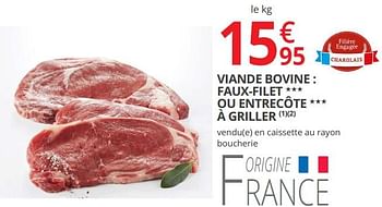 Promotions Viande bovine : faux-filet ou entrecôte à griller - Produit Maison - Auchan Ronq - Valide de 11/07/2018 à 22/07/2018 chez Auchan Ronq