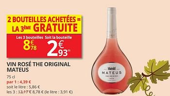 Promotions Vin rosé the original mateus - Vins rosé - Valide de 11/07/2018 à 22/07/2018 chez Auchan Ronq