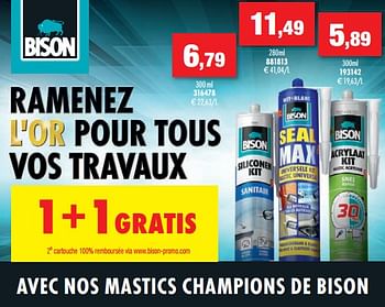Promotions Mastic silicone sanitaire - Bison - Valide de 11/07/2018 à 22/07/2018 chez Hubo