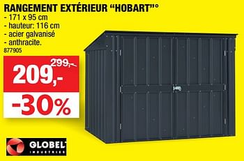 Promotions Rangement extérieur hobart - Globel Industries - Valide de 11/07/2018 à 22/07/2018 chez Hubo