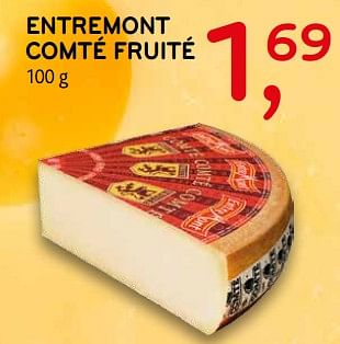 Promoties Entremont comté fruité - Entre Mont - Geldig van 11/07/2018 tot 24/07/2018 bij C&B