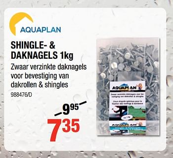 Promoties Shingle- + daknagels - Aquaplan - Geldig van 12/07/2018 tot 19/08/2018 bij HandyHome