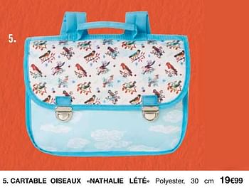 Promotions Cartable oiseaux nathalie lété - Nathalie Lété - Valide de 04/07/2018 à 29/07/2018 chez MonoPrix
